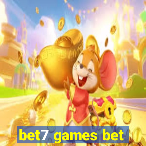 bet7 games bet